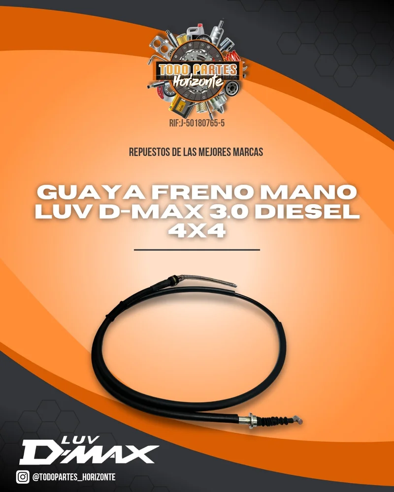 Guaya Freno Mano Luv D-Max 3.0 Diesel 4x4